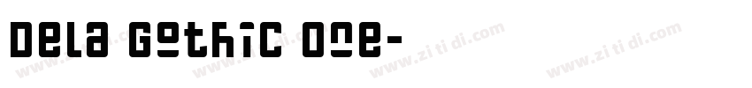 Dela Gothic One字体转换